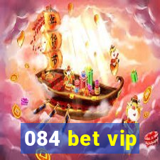 084 bet vip